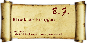 Binetter Frigyes névjegykártya